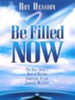 Be Filled Now: The Holy Spirit's Role in Helping Christians Attain Spiritual Maturity - eBook