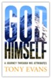 God, Himself: A Journey Through His Attributes