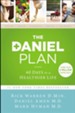 The Daniel Plan: 40 Days to a Healthier Life - eBook