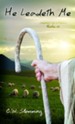He Leadeth Me: Shepherd Life in Palestine Psalm 23 - eBook