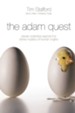 The Adam Quest: Eleven Scientists Explore the Divine Mystery of Human Origins - eBook