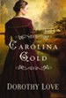 Carolina Gold - eBook