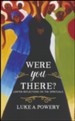 Were You There?: Lenten Reflections on the Spirituals