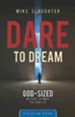 Dare to Dream Preview Book: Creating a God-Sized Mission Statement for Your Life - eBook
