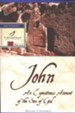John: An Eyewitness Account of the Son of God