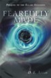 Fearfully Made: Prequel to the Ellari Invasions - eBook