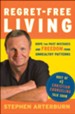 Regret-Free Living: Hope for Past Mistakes and Freedom From Unhealthy Patterns - eBook