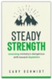 Steady Strength: Reversing Ministry's Dangerous Drift Toward Depletion