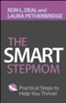 Smart Stepmom, The: Practical Steps to Help You Thrive - eBook