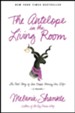 The Antelope in the Living Room: The Real Story of Two People Sharing One Life - eBook