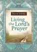 Living the Lord's Prayer - eBook