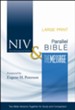 NIV and The Message Side-by-Side Bible, Two Bible Versions Together for Study and Comparison, Large Print