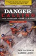 Danger Calling, Youth Edition: True Adventures of Risk and Faith - eBook