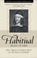 A Habitual Sight of Him: The Christ-Centered Piety of Thomas Goodwin - eBook