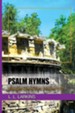 Psalm Hymns: Volumes One and Two, Psalms 1-72