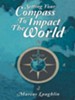 Setting Your Compass to Impact the World - eBook