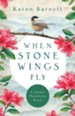 When Stone Wings Fly: A Smoky Mountains Novel