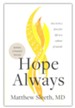 Hope Always: How to be a Force for Life in a Culture of Suicide