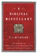 A Biblical Miscellany: 176 Pages of Offbeat, Zesty, Vitally Unnecessary Facts, Figures, and Tidbits about the Bible - eBook