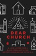 Dear Church: A Love Letter from a Black Preacher to the Whitest Denomination in the US