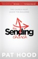 The Sending Church: The Church Must Leave the Building - eBook