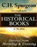 C.H. Spurgeon Devotions from the Historical Books of the Bible: Derived from Morning & Evening - eBook