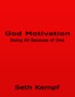 God Motivation: Doing All Because of One - eBook