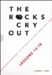 The Rocks Cry Out, Volume 3 (Lessons 13-18)