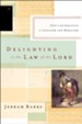 Delighting in the Law of the Lord: God's Alternative to Legalism and Moralism - eBook