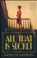 All That Is Secret, Softcover, #1