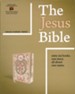 ESV The Jesus Bible Artist Edition, Comfort Print--soft leather-look, peach floral