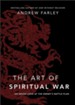 Art of Spiritual War, The: An Inside Look at the Enemy's Battle Plan - eBook