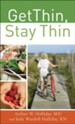 Get Thin, Stay Thin: A Biblical Approach to Food, Eating, and Weight Management - eBook