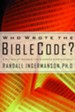 Who Wrote the Bible Code?: A Physicist Probes the Current Controversy - eBook