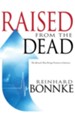 Raised From the Dead: The Miracle that Brings Promise to America - eBook