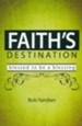 Faith's Destination: Blessed to Be a Blessing - eBook