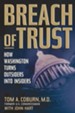 Breach of Trust: How Washington Turns Outsiders Into Insiders - eBook