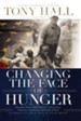 Changing the Face of Hunger