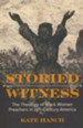 Storied Witness: The Theology of Black Women Preachers in 19th-Century America
