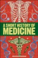 A Short History of Medicine