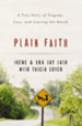 Plain Faith: A True Story of Tragedy, Loss and Leaving the Amish - eBook