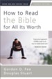 How to Read the Bible for All Its Worth: Fourth Edition / Special edition - eBook