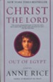 Out of Egypt, Christ the Lord Series #1
