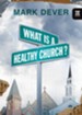 What is a Healthy Church