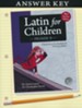 Latin For Children, Primer B Answer Key (Revised; Version  4.0)
