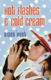 Hot Flashes and Cold Cream - eBook