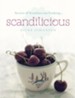 Secrets of Scandinavian Cooking . . . Scandilicious / Digital original - eBook