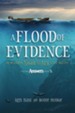 Flood of Evidence: 40 Reasons Noah and the Ark Still Matter