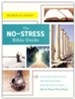 No-Stress Bible Guide: Learn the Big Picture, the Key Passages, and the Divine Plan-All at Your Own Pace