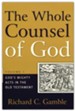 The Whole Counsel of God, vol. 1:God's Mighty Acts in the Old Testament
